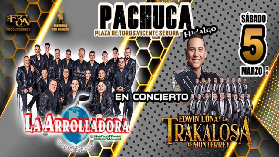 La Arrolladora y La Trakalosa se presentarán en Pachuca