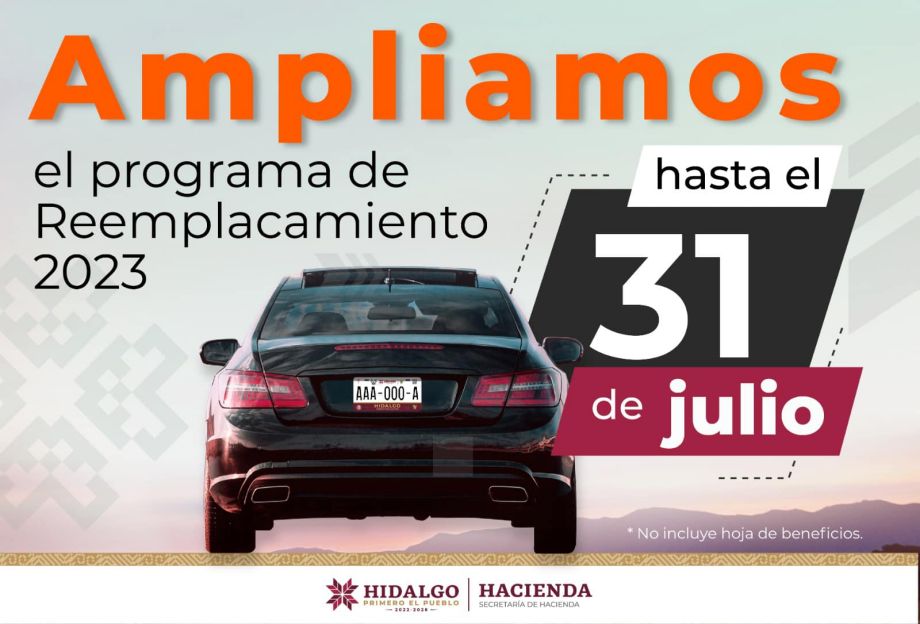 ¡Más tiempo! Gobierno de Hidalgo amplía programa de reemplacamiento vehicular