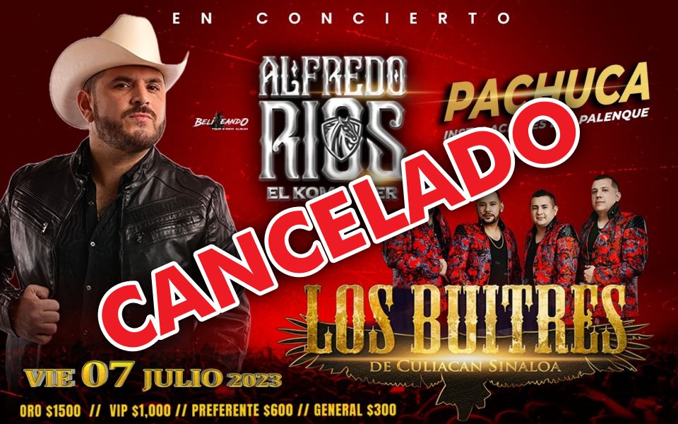 Cancelan concierto de El Komander y Los Buitres en Pachuca
