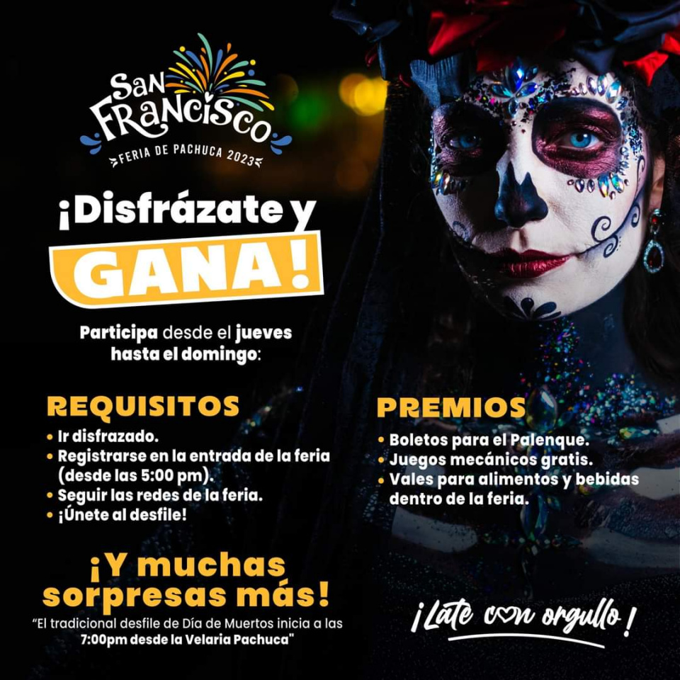 ¡Disfrázate y gana! 💀 Habrá desfiles de Día de Muertos en la Feria de Pachuca