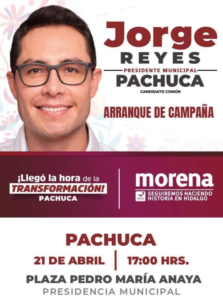 Este domingo inician las campañas municipales: Jorge Alberto Reyes arrancará frente a la sede del Ayuntamiento de Pachuca