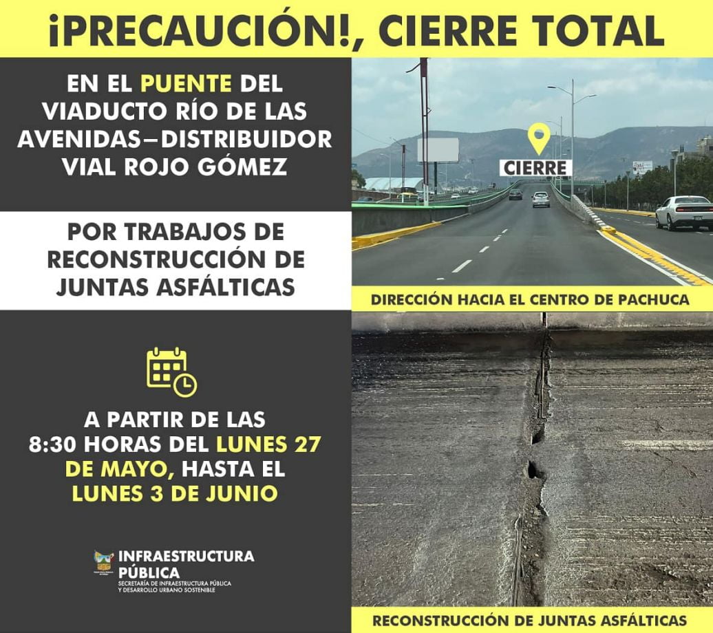 ¡Tómalo en cuenta! Cerrarán durante una semana este puente vehicular de Pachuca